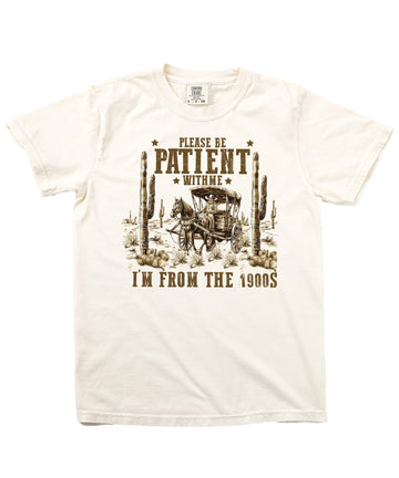 Be Patient With Me I'm from the 1900's Unisex Shirt Funny 80's and 90's Kids Tee