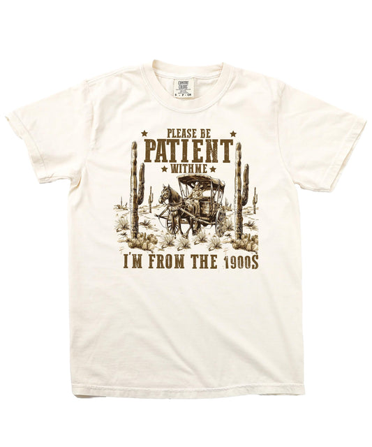 Be Patient With Me I'm from the 1900's Unisex Shirt Funny 80's and 90's Kids Tee