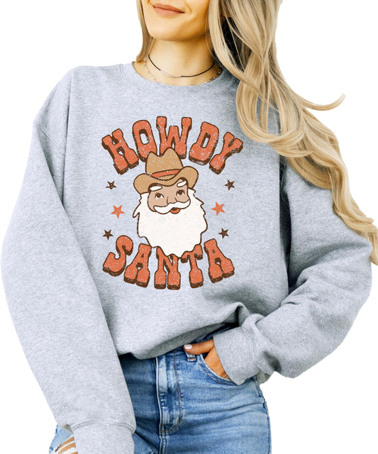 Front view of Howdy Santa country Christmas sweatshirt for women and teens