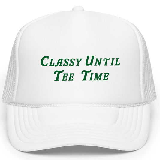 Classy Until Tee Time Trucker Hat for Women Sporty Golf Foam Front Classic 5 Panel Mesh Snapback