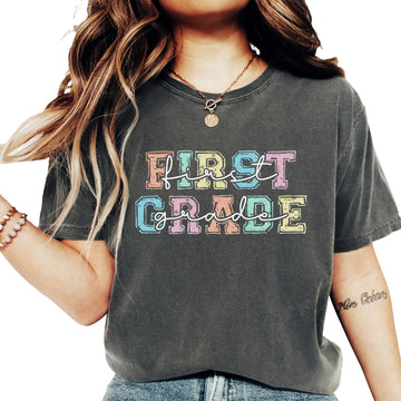 First Grade Teacher Shirt Bold Colorful 1st Grade Elementary School Teacher Tee Pepper Shirt Adult Small