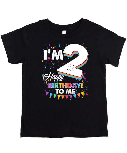 I'm 2 Happy Birthday Shirt | Unisex Toddler Birthday Tee