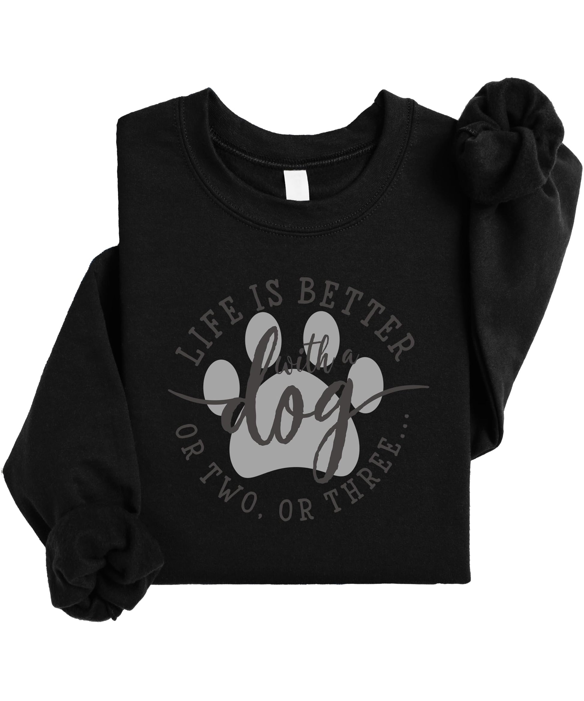 Flat lay of white women's crewneck sweatshirt with funny dog quote graphic