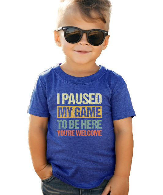 Funny I Paused My Game to be Here You're Welcome Distressed Unisex Gaming Shirt for Adults & Kids