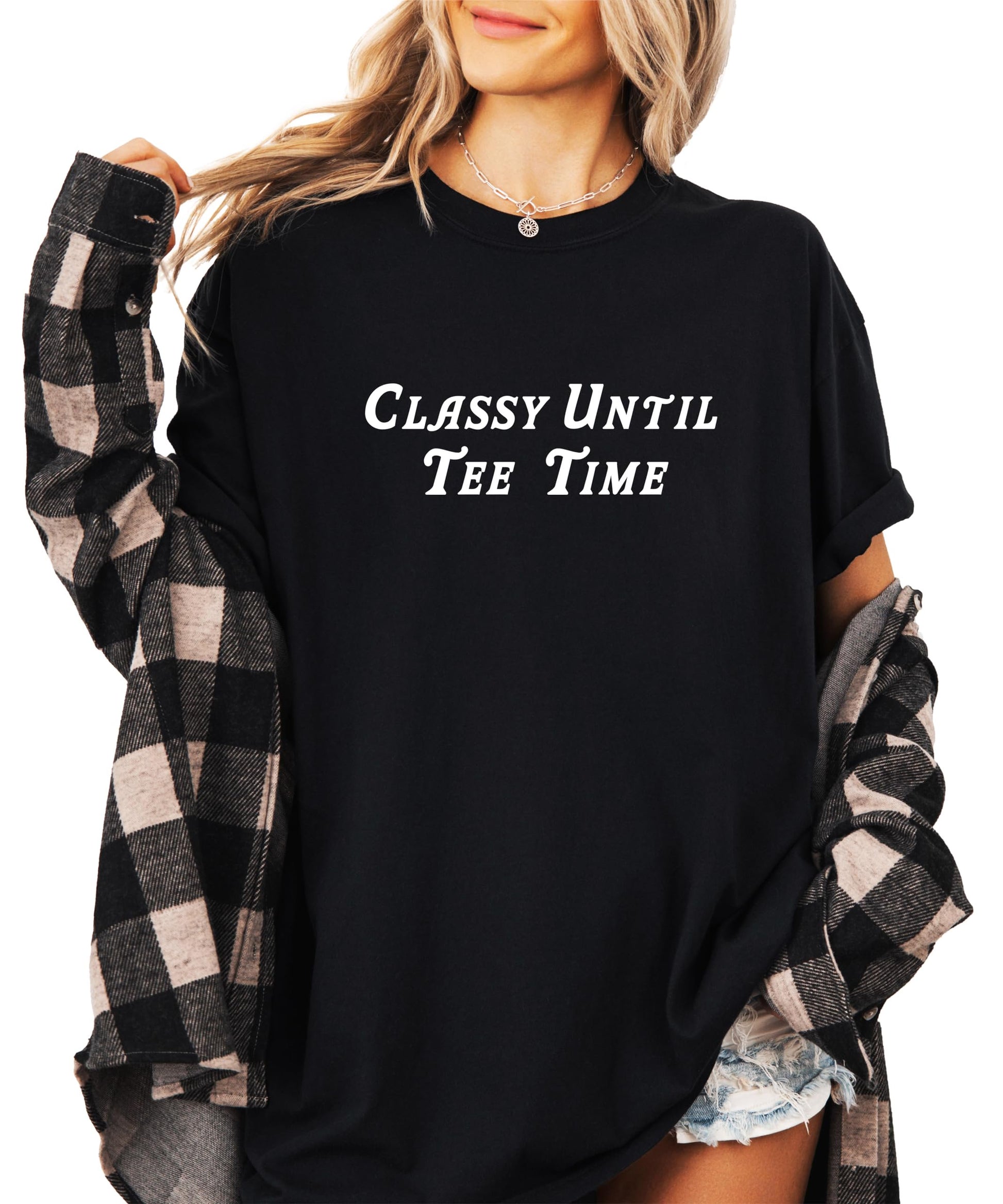 Close-up of Classy Until Tee Time graphic print on green women's t-shirt showing print quality and detail