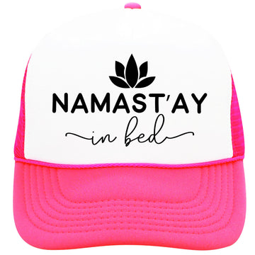 Namast'ay in Bed Trucker Hat Funny Yoga & Meditation Graphic Classic 5 Panel Mesh Snap Back