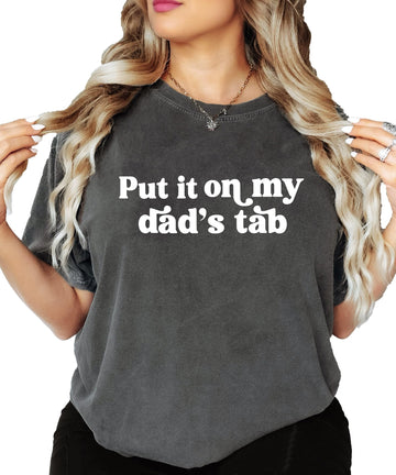 Put it on My Dad's Tab Shirt for Women and Teens Funny Quote Tee for Daughter Seafoam Shirt Adult Large