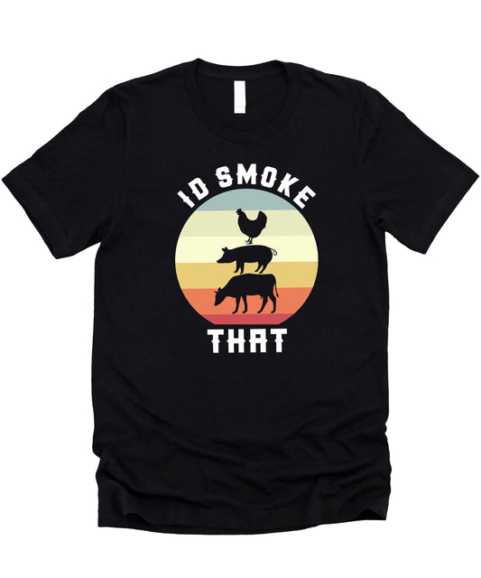Men's black graphic tee with bold 'I'd Smoke That' funny BBQ and grilling print