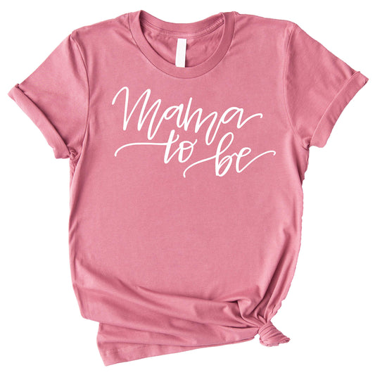 Close-up of Mama to Be pregnancy shirt graphic, crisp professional print on soft fabric