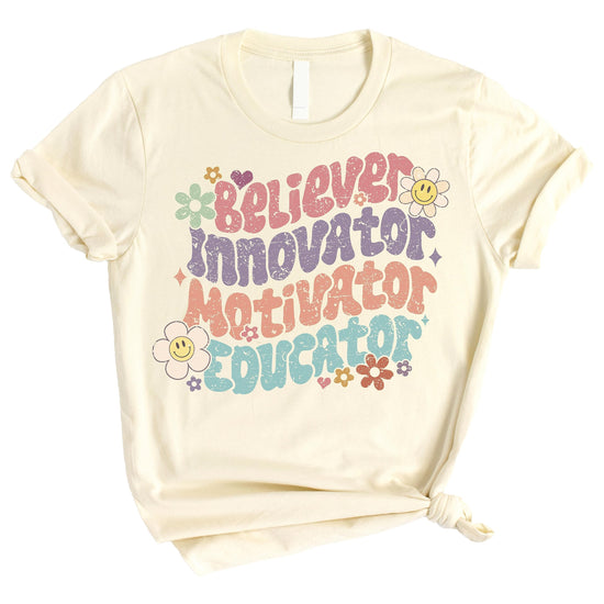Inspirational educator graphic tee in natural color for teachers on the first day of school
