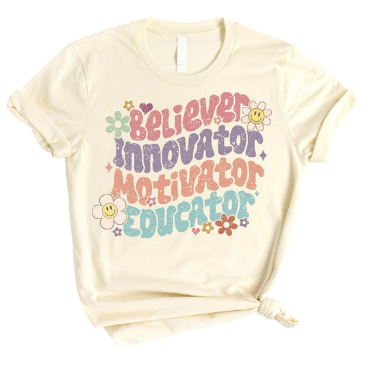 Inspirational educator graphic tee in natural color for teachers on the first day of school