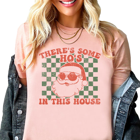 There's Some Ho's in This House funny Christmas graphic tee for adults by Olive Loves Apple