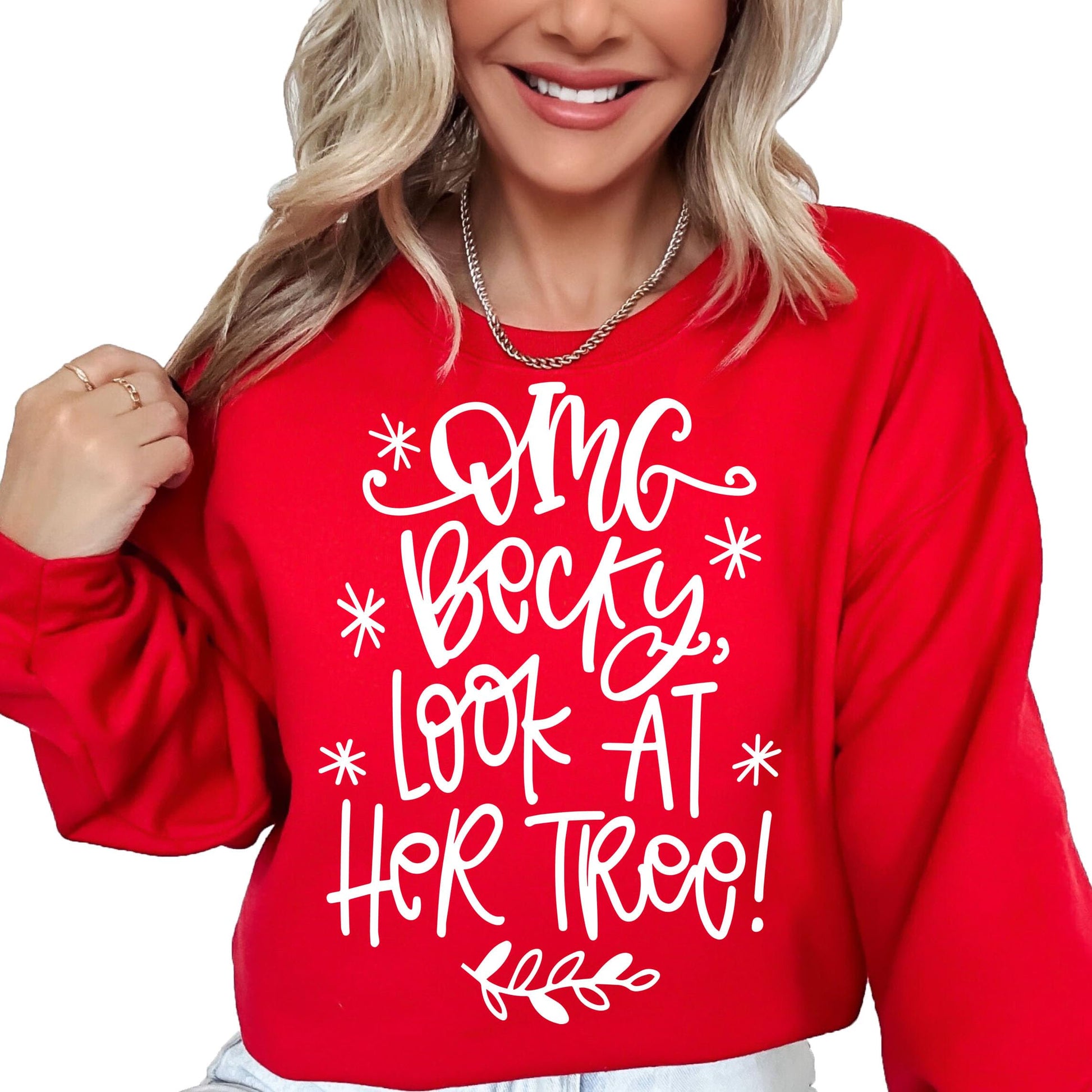 OMG Becky Look at Her Tree funny sarcastic Christmas sweatshirt for adults by Olive Loves Apple