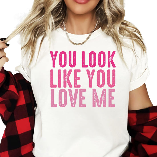 Back view of You Look Like You Love Me women's graphic t-shirt showing fit