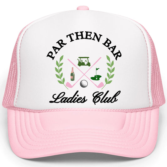 Par then Bar Ladies Club Funny Golfer Women's Classic 5 Panel Mesh Snap Back Trucker Hat
