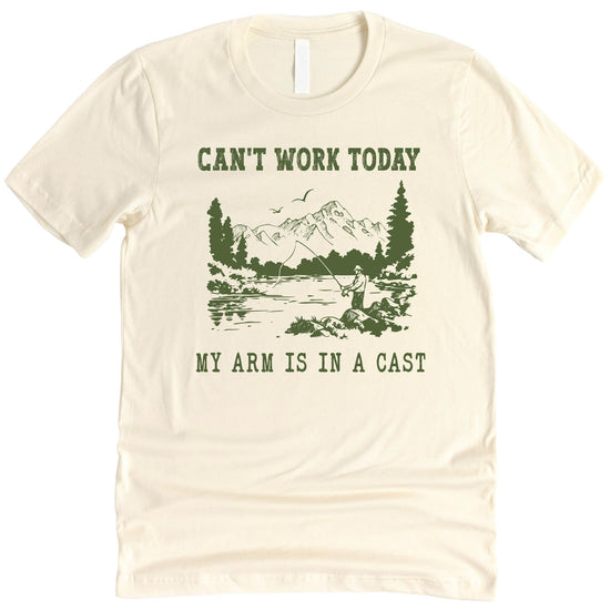 Natural color men's t-shirt with funny 'Can't Work Today My Arm is in a Cast' fishing graphic print