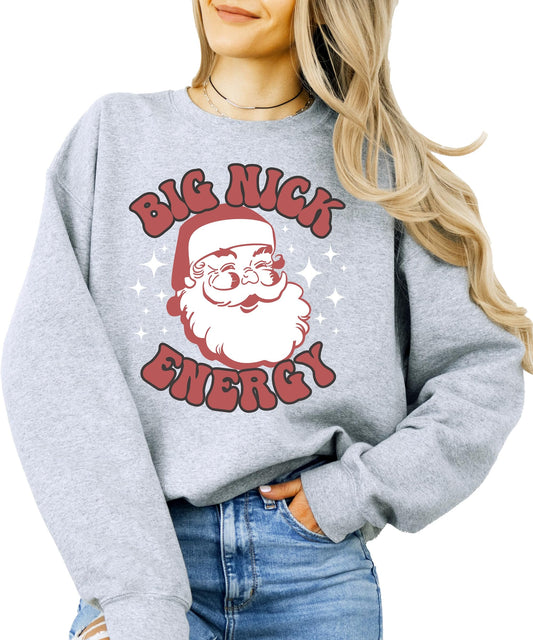 Front view of funny Big Nick Energy Christmas sweatshirt with bold retro Santa design