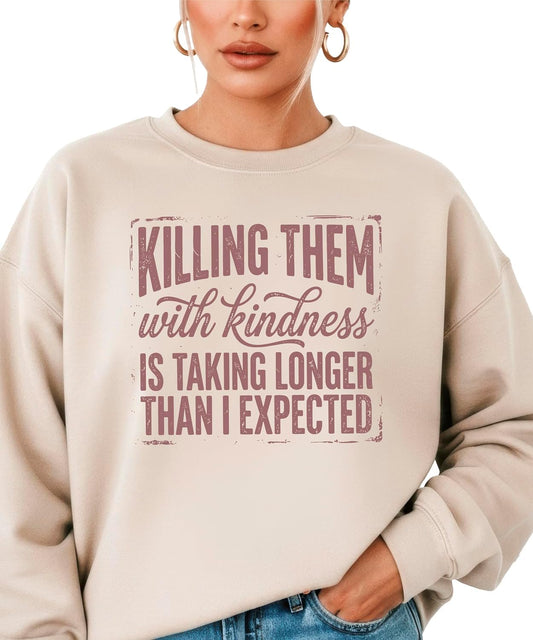 Olive Loves Apple Kindness Is Taking Longer Than I Expected Sweatshirt for Women Funny Sarcastic Crewneck