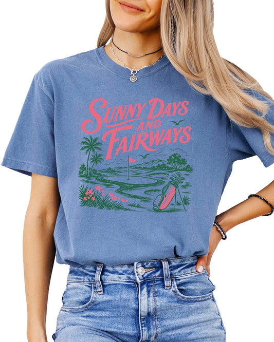 Sunny Days and Fairways Shirt for Women Cute Trendy Golf Tee Golfer Gift Golf Wife Comfort Colors