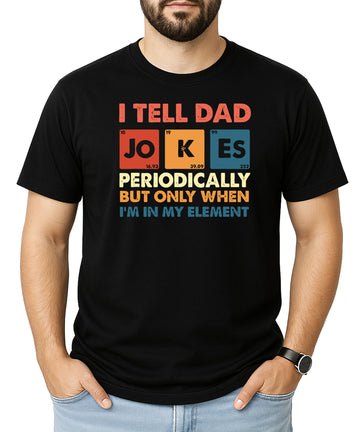 I Tell Dad Jokes Shirt for Men Funny Science Graphic Tee for Father's Day Black Shirt Adult Large