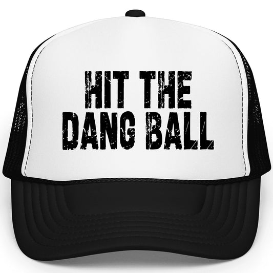 Hit The Dang Ball Trucker Hat for Women Sporty Baseball Foam Front Classic 5 Panel Mesh Snapback