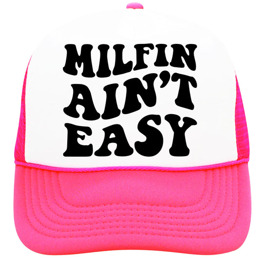 Milfin Ain't Easy Funny Classic 5 Panel Mesh Snap Back Trucker Hat Black Trucker Hat
