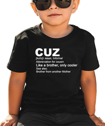 Cousin Matching T-Shirts Cuz Like a Brother Only Cooler Boys