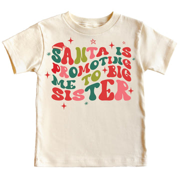 Natural beige youth t-shirt with Santa is Promoting Me to Big Sister groovy Christmas text design