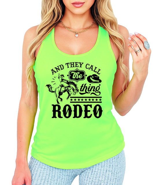 And They Call The Thing Rodeo Western Tank Top for Women & Teens Cute Country Top